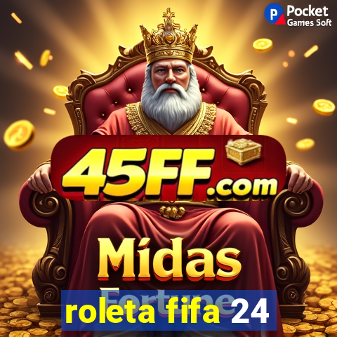 roleta fifa 24